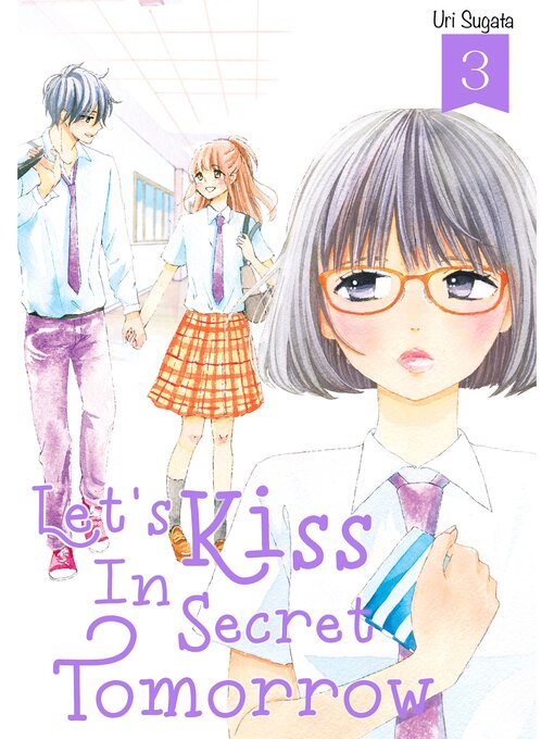 Cover image for Let's Kiss in Secret Tomorrow, Volume 3